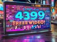 4399免費(fèi)觀看視頻，你還在等什么？錯(cuò)過會(huì)后悔嗎？